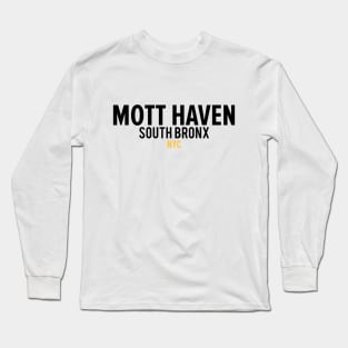 Mott Haven Bronx NYC- Modern Minimalistic Typography Long Sleeve T-Shirt